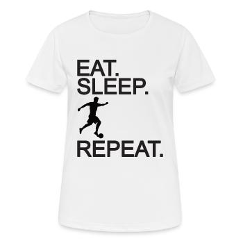 Soccer Eat Sleep Repeat - Fußball - Frauen T-Shirt atmungsaktiv - Weiß - Vorne - AI Model Female 172 dark (172cm)