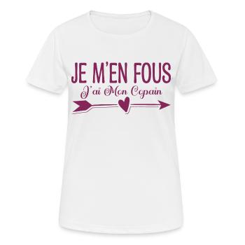 Je m'en fous j'ai mon copain. Cadeau copain copine - T-shirt respirant Femme - blanc - Devant - AI Model Female 172 dark (172cm)