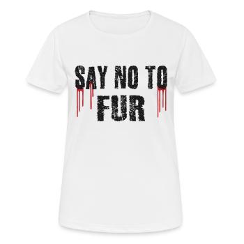 Sag Nein zu Pelz - Frauen T-Shirt atmungsaktiv - Weiß - Vorne - AI Model Female 172 dark (172cm)