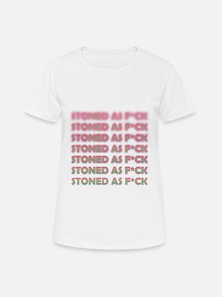Stoned - Frauen T-Shirt atmungsaktiv - Weiß