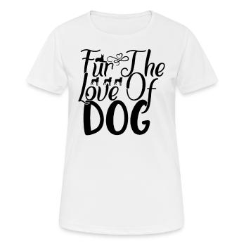 Pour l’amour du chien - T-shirt respirant Femme - blanc - Devant - AI Model Female 172 dark (172cm)
