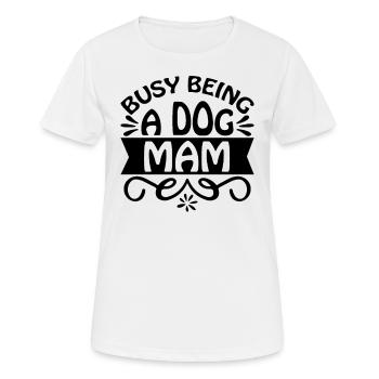 Employed as a dog mom - Women's Breathable T-Shirt - white - Front - AI Model Female 172 dark (172cm)