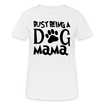 Employed as a dog mom - Women's Breathable T-Shirt - white - Front - AI Model Female 172 dark (172cm)