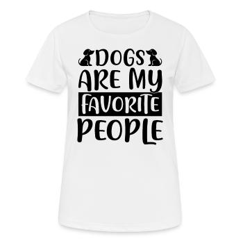 Les chiens sont mes personnes préférées - T-shirt respirant Femme - blanc - Devant - AI Model Female 172 dark (172cm)