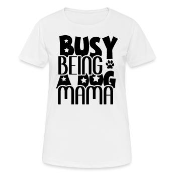 Employed as a dog mom - Women's Breathable T-Shirt - white - Front - AI Model Female 172 dark (172cm)