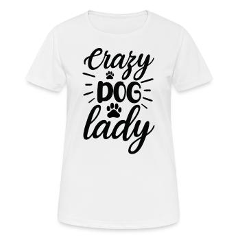 Crazy dog lady - Women's Breathable T-Shirt - white - Front - AI Model Female 172 dark (172cm)