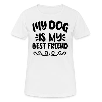 Mon chien est mon meilleur ami - T-shirt respirant Femme - blanc - Devant - AI Model Female 172 dark (172cm)