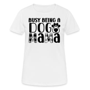 Employed as a dog mom - Women's Breathable T-Shirt - white - Front - AI Model Female 172 dark (172cm)