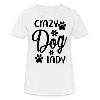 Crazy dog lady - Women's Breathable T-Shirt - white - Front - AI Model Female 172 dark (172cm)