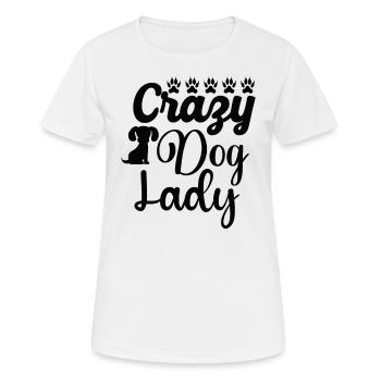 Crazy dog lady - Women's Breathable T-Shirt - white - Front - AI Model Female 172 dark (172cm)