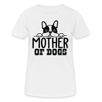 Mutter von Hunden - Frauen T-Shirt atmungsaktiv - Weiß - Vorne - AI Model Female 172 dark (172cm)