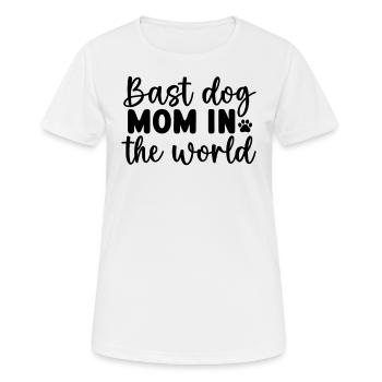 The best dog mom in the world - Women's Breathable T-Shirt - white - Front - AI Model Female 172 dark (172cm)