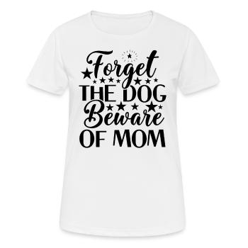 Oubliez le chien, méfiez-vous de maman - T-shirt respirant Femme - blanc - Devant - AI Model Female 172 dark (172cm)