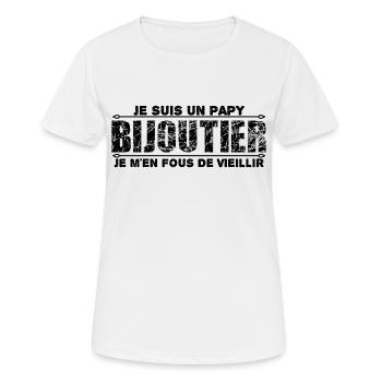 je suis un papy bijoutier cadeau pour mon papy. - T-shirt respirant Femme - blanc - Devant - AI Model Female 172 dark (172cm)