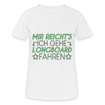 Longboard Spruch - Frauen T-Shirt atmungsaktiv - Weiß - Vorne - AI Model Female 172 dark (172cm)