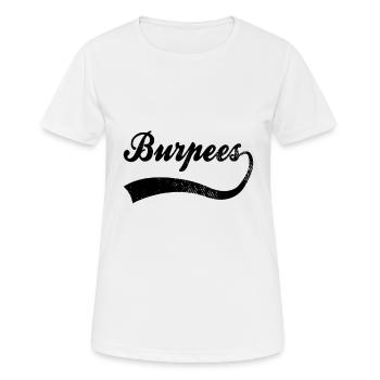 Burpees Schriftzug - Frauen T-Shirt atmungsaktiv - Weiß - Vorne - AI Model Female 172 dark (172cm)