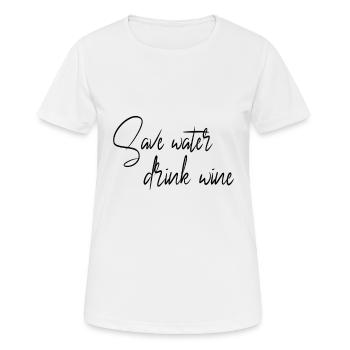 Wine saying - Women's Breathable T-Shirt - white - Front - AI Model Female 172 dark (172cm)