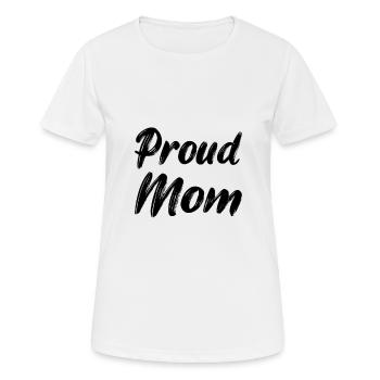 Maman fière - T-shirt respirant Femme - blanc - Devant - AI Model Female 172 dark (172cm)