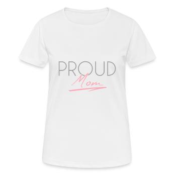 Fière maman - T-shirt respirant Femme - blanc - Devant - AI Model Female 172 dark (172cm)