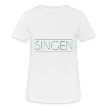 Singen Schriftzug - Frauen T-Shirt atmungsaktiv - Weiß - Vorne - AI Model Female 172 dark (172cm)