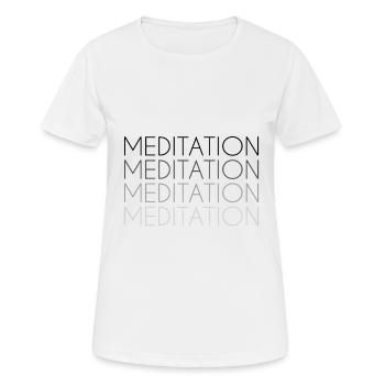Meditation Schriftzug - Frauen T-Shirt atmungsaktiv - Weiß - Vorne - AI Model Female 172 dark (172cm)