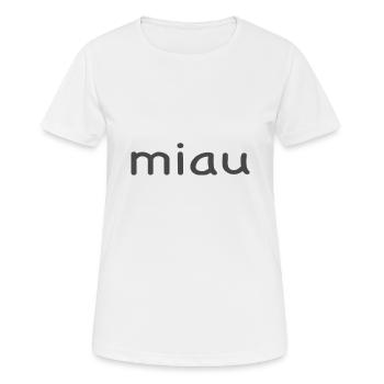 Miau - Frauen T-Shirt atmungsaktiv - Weiß - Vorne - AI Model Female 172 dark (172cm)