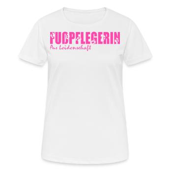 Fußpflege Pediküre Podologe Nagelstudio Geschenk - Frauen T-Shirt atmungsaktiv - Weiß - Vorne - AI Model Female 172 dark (172cm)