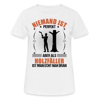 Holzfäller Lustiger Spruch Forstwirt Geschenk - Frauen T-Shirt atmungsaktiv - Weiß - Vorne - AI Model Female 172 dark (172cm)