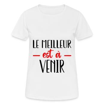 Le meilleur est à venir - T-shirt respirant Femme - blanc - Devant - AI Model Female 172 dark (172cm)