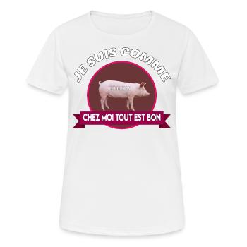 JE SUIS COMME LE COCHON CHEZ MOI TOUT EST BON - T-shirt respirant Femme - blanc - Devant - AI Model Female 172 dark (172cm)