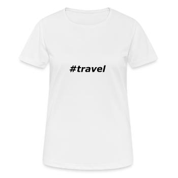 #travel - T-shirt respirant Femme - blanc - Devant - AI Model Female 172 dark (172cm)