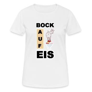 Eis, Bock auf Eis - Frauen T-Shirt atmungsaktiv - Weiß - Vorne - AI Model Female 172 dark (172cm)