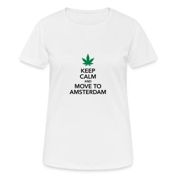 keep calm move to Amsterdam Holland Cannabis Weed - Frauen T-Shirt atmungsaktiv - Weiß - Vorne - AI Model Female 172 dark (172cm)