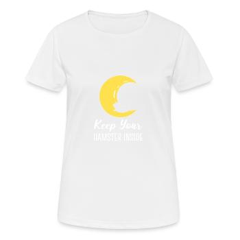 Keep the hamster indoor pet lover - Women's Breathable T-Shirt - white - Front - AI Model Female 172 dark (172cm)