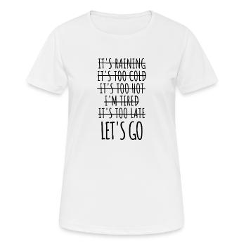 Motivationsübung Workout ohne Ausreden Los geht's - Frauen T-Shirt atmungsaktiv - Weiß - Vorne - AI Model Female 172 dark (172cm)