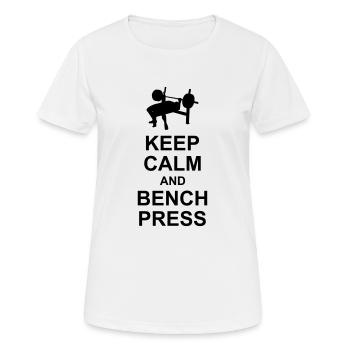 Keep Calm and Bench Press - Women's Breathable T-Shirt - white - Front - AI Model Female 172 dark (172cm)