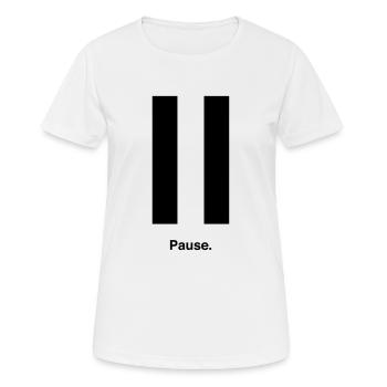Pause - Frauen T-Shirt atmungsaktiv - Weiß - Vorne - AI Model Female 172 dark (172cm)