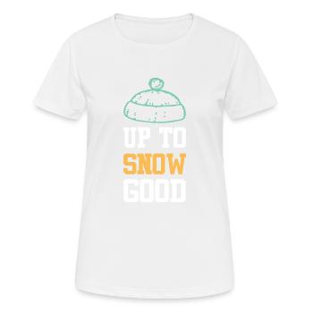 snowboarder spruch - Frauen T-Shirt atmungsaktiv - Weiß - Vorne - AI Model Female 172 dark (172cm)