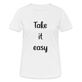 Take it easy - Women's Breathable T-Shirt - white - Front - AI Model Female 172 dark (172cm)