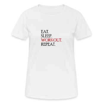 Eat. Sleep. Work out. Repeat. - Women's Breathable T-Shirt - white - Front - AI Model Female 172 dark (172cm)