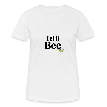 Let it bee - Frauen T-Shirt atmungsaktiv - Weiß - Vorne - AI Model Female 172 dark (172cm)
