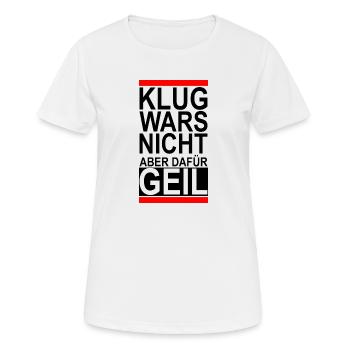Ce n'était pas sage, mais cool - impression amusante - T-shirt respirant Femme - blanc - Devant - AI Model Female 172 dark (172cm)