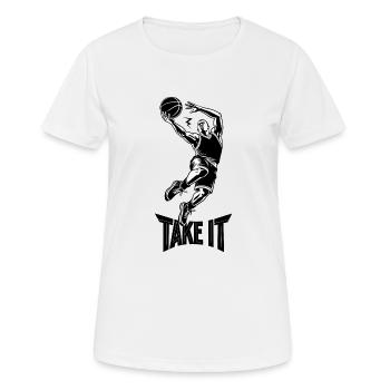 BASKETBALL, TAKE IT - Women's Breathable T-Shirt - white - Front - AI Model Female 172 dark (172cm)