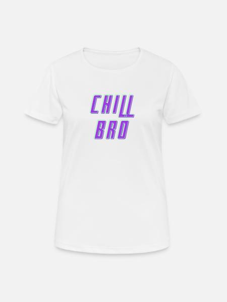 Chill - Frauen T-Shirt atmungsaktiv - Weiß