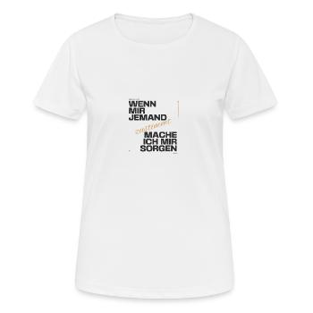 Ironisches Statement - Frauen T-Shirt atmungsaktiv - Weiß - Vorne - AI Model Female 172 dark (172cm)