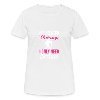 Just need salsa. Entertainer Gift - Women's Breathable T-Shirt - white - Front - AI Model Female 172 dark (172cm)