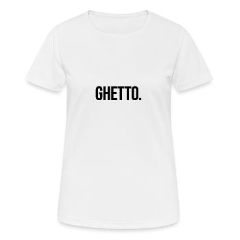 ghetto - Frauen T-Shirt atmungsaktiv - Weiß - Vorne - AI Model Female 172 dark (172cm)