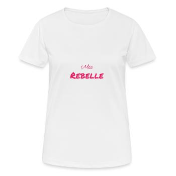 Miss rebelle - T-shirt respirant Femme - blanc - Devant - AI Model Female 172 dark (172cm)