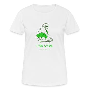 Stay Weird Stay Alien - Frauen T-Shirt atmungsaktiv - Weiß - Vorne - AI Model Female 172 dark (172cm)