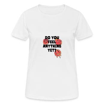 Ressentez-vous encore quelque chose - T-shirt respirant Femme - blanc - Devant - AI Model Female 172 dark (172cm)